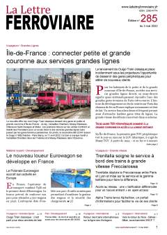 À lire dans La Lettre ferroviaire 285 À lire dans La Lettre ferroviaire 285
