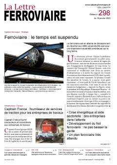 À lire dans La Lettre ferroviaire 298 À lire dans La Lettre ferroviaire 298