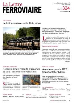 À lire dans La Lettre ferroviaire 324 À lire dans La Lettre ferroviaire 324