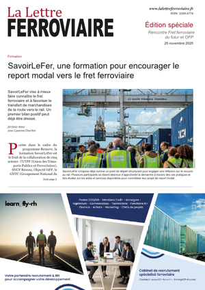 Numéro spécial La lettre ferroviaire publié à l'occasion de la Rencontre fret ferroviaire du futur et OFP du 25 novembre 2025
